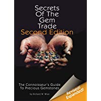 Secrets of the Gem Trade: The Connoisseurs Guide to Precious Gemstones